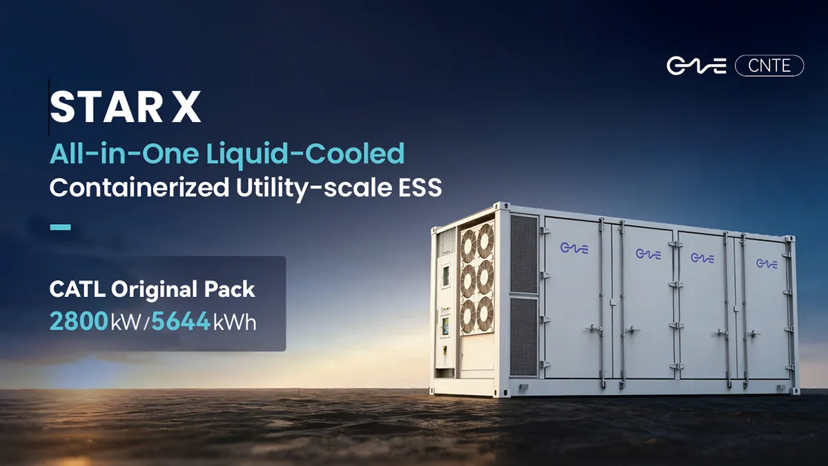 CNTE Launches STAR X Liquid-Cooled DC/AC Integrated Energy Storage System at Intersolar Europe 2026